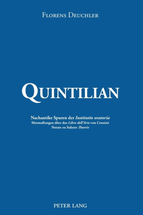Quintilian: Nachantike Spuren der Institutio