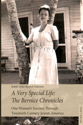 A Very Special Life: The Bernice Chronicles: One