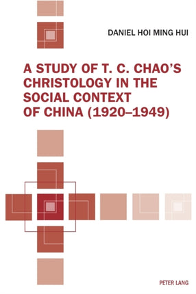 A Study of T. C. Chao’s Christology in the Social