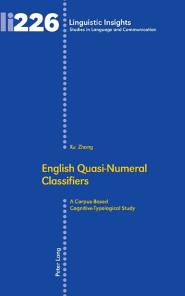 English Quasi-Numeral Classifiers: A Corpus-Based