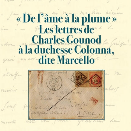 De l'âme à la plume . Les lettres de Charles