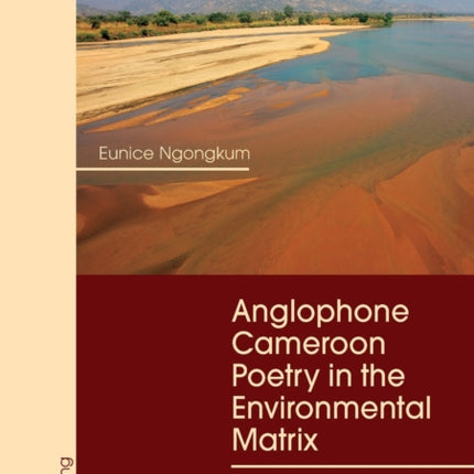 Anglophone Cameroon Poetry in the Environmental