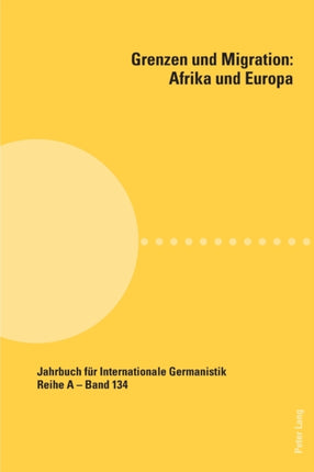 Grenzen Und Migration: Afrika Und Europa