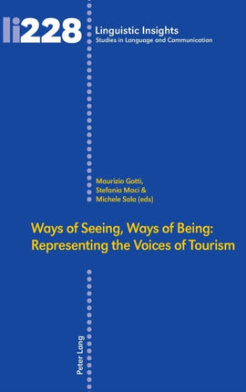 Ways of Seeing, Ways of Being: Representing the