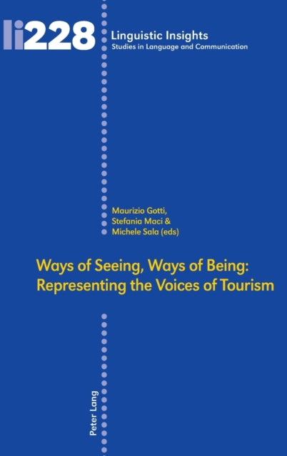 Ways of Seeing, Ways of Being: Representing the