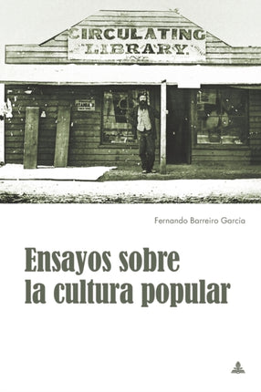 Ensayos Sobre La Cultura Popular