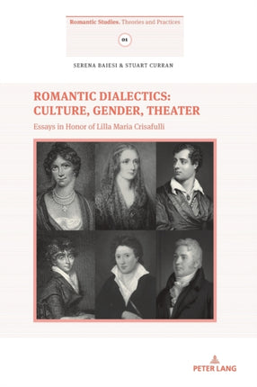 Romantic Dialectics: Culture, Gender, Theater: