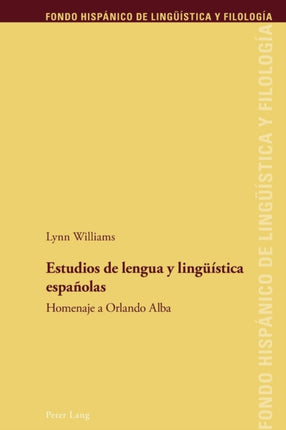 Estudios de lengua y lingueística españolas:
