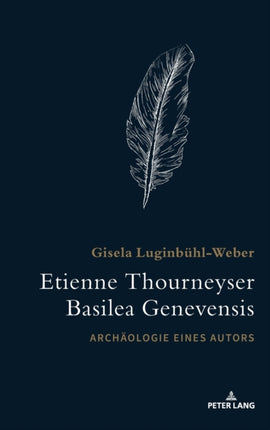 Etienne Thourneyser Basilea Genevensis: