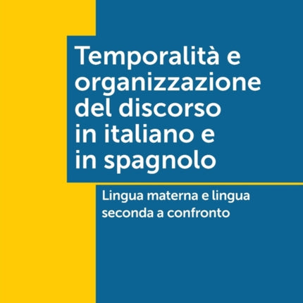 Temporalità e organizzazione del discorso in