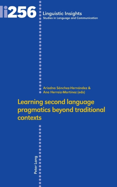 Learning second language pragmatics beyond
