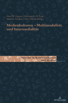 Medienkulturen: Multimodalitaet und