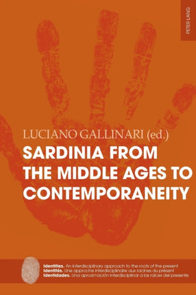 Sardinia from the Middle Ages to Contemporaneity: