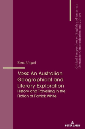 Voss: An Australian Geographical and Literary