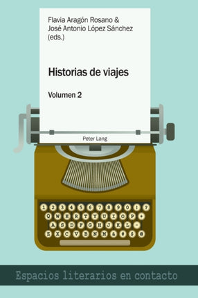 Historias de Viajes Vol. 2: Una Perspectiva