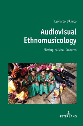 Audiovisual Ethnomusicology: Filming musical