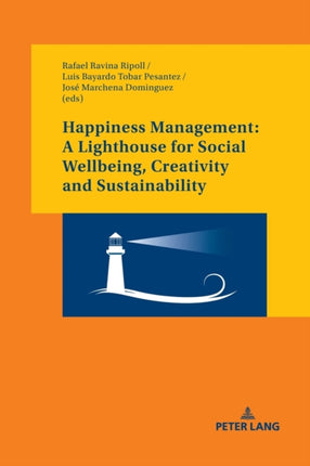 Happiness Management: A Lighthouse for Social