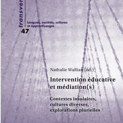 Intervention éducative et médiation(s): Contextes