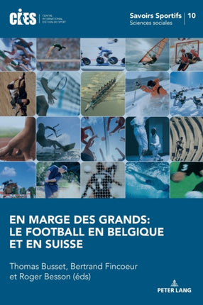 En marge des grands: le football en Belgique et