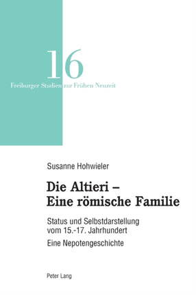 Die Altieri - Eine roemische Familie: Status und