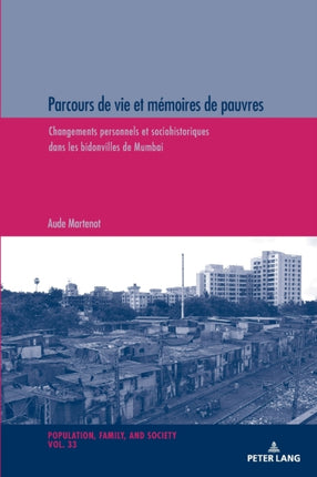 Parcours de vie et mémoires de pauvres: