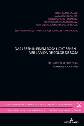 Das Leben in einem Rosa Licht sehen - Ver la vida