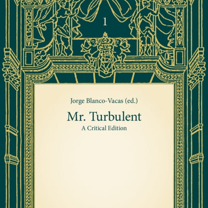 Mr. Turbulent: A Critical Edition