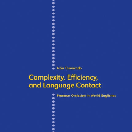 Complexity, Efficiency, and Language Contact:
