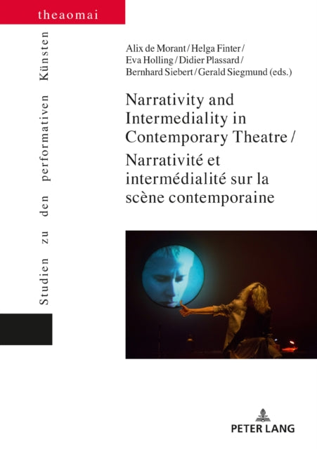 Narrativity and Intermediality in Contemporary