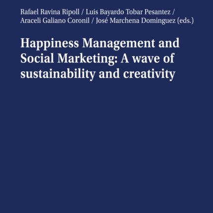 Happiness Management and Social Marketing: A wave