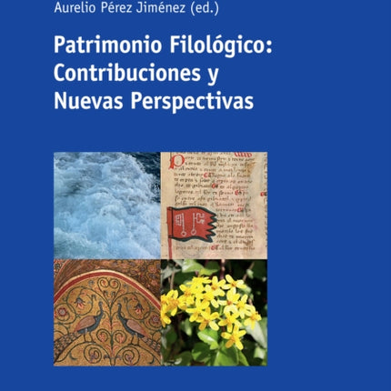 Patrimonio Filológico: Contribuciones Y Nuevas