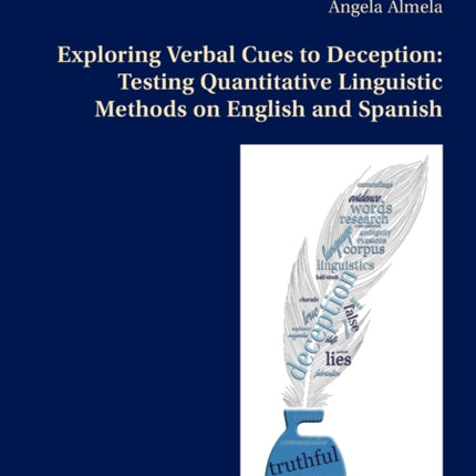 Exploring Verbal Cues to Deception: Testing