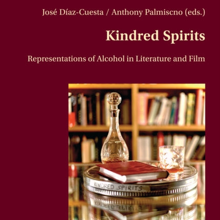 Kindred Spirits: Representations of Alcohol in