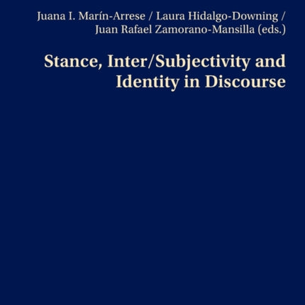 Stance, Inter/Subjectivity and Identity in