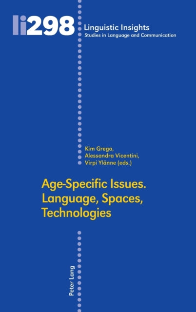 Age-Specific Issues. Language, Spaces,