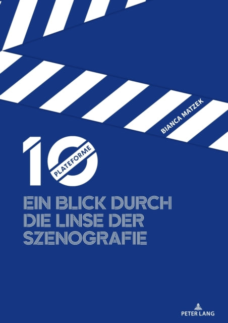 Plateform 10: Ein Blick durch die Linse der