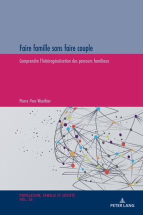 Faire famille sans faire couple: Comprendre