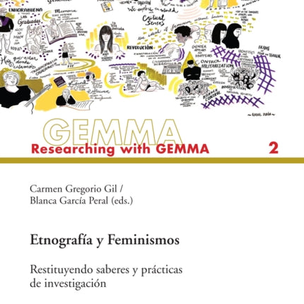 Etnografía y Feminismos: Restituyendo saberes y