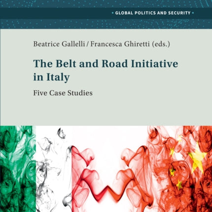 The Belt and Road initiative in Italy: Five case