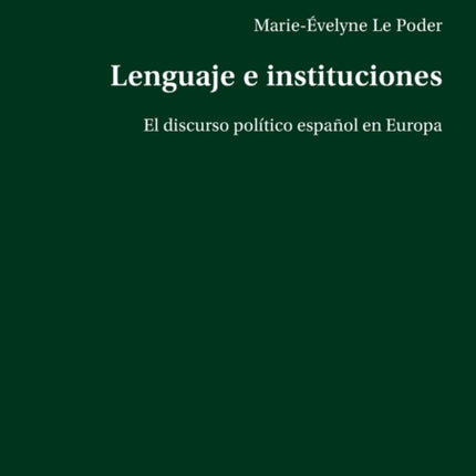 Lenguaje e instituciones: El discurso político