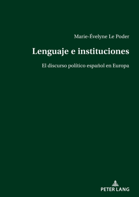 Lenguaje e instituciones: El discurso político