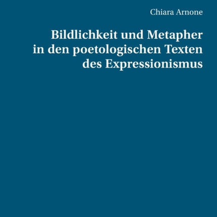Bildlichkeit und Metapher in den poetologischen