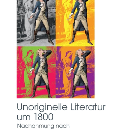 Unoriginelle Literatur um 1800