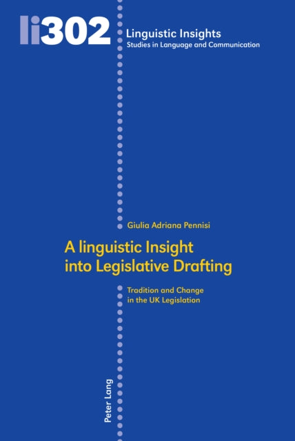 A linguistic Insight into Legislative Drafting: