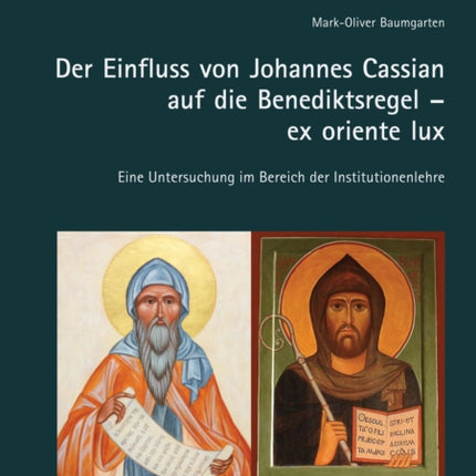 Der Einfluss von Johannes Cassian auf die