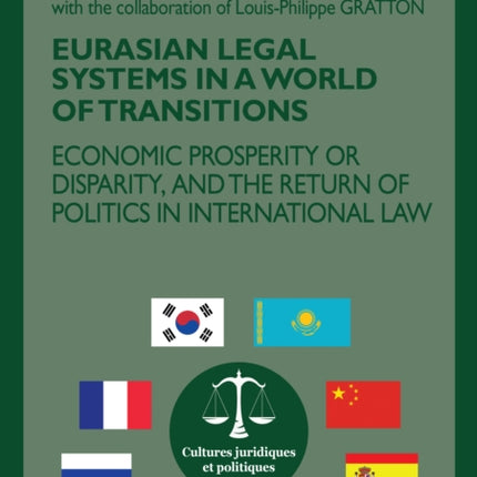 Eurasian Legal Systems in a World in Transition: