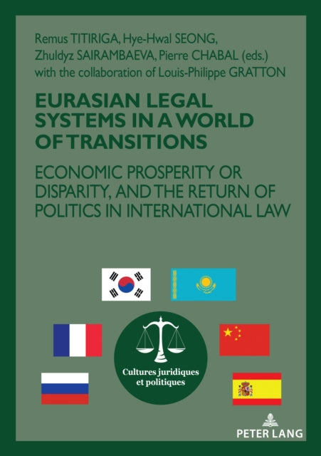 Eurasian Legal Systems in a World in Transition: