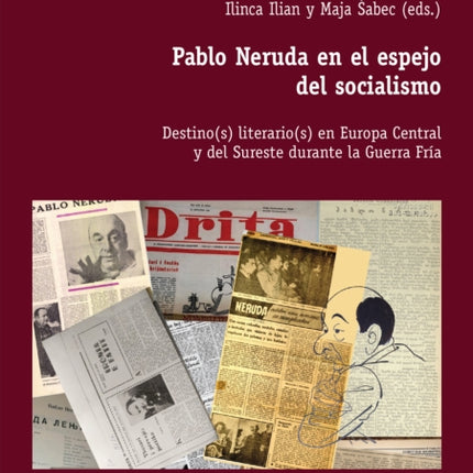 Pablo Neruda En El Espejo del Socialismo