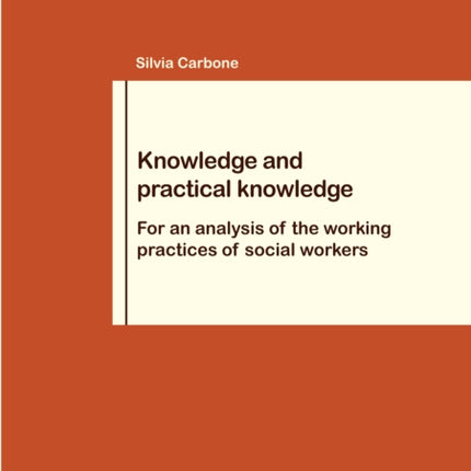 Knowledge and practical knowledge