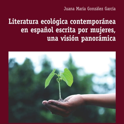 Literatura Ecologica Contemporanea En Espanol